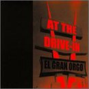 AT THE DRIVE-IN - EL GRAN ORGO Fashion