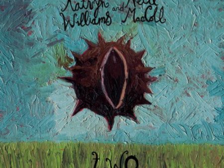 WILLIAMS, KATHRYN MACCOLL;NEILL - TWO Online now