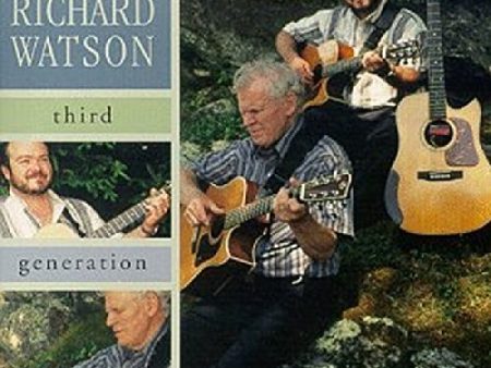 WATSON,DOC & RICHARD - THIRD-GENERATION BLUES For Discount