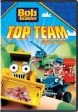 BOB THE BUILDER: BOB S TOP TEAM Discount