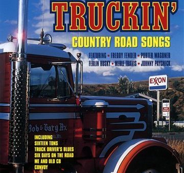 VARIOUS ARTISTS - TRUCKIN-COUNTRY ROAD SONGS Hot on Sale