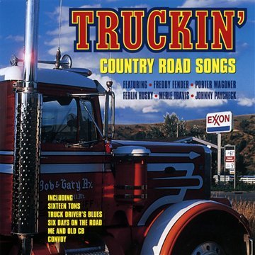 VARIOUS ARTISTS - TRUCKIN-COUNTRY ROAD SONGS Hot on Sale