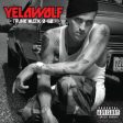 YELAWOLF  - TRUNK MUZIK 0-60 Sale