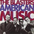 THE BLASTERS - AMERICAN MUSIC on Sale