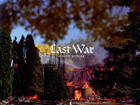 BONAR,HALEY - LAST WAR Online Hot Sale