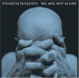 BREAKING BENJAMIN - WE ARE NOT ALONE Hot on Sale