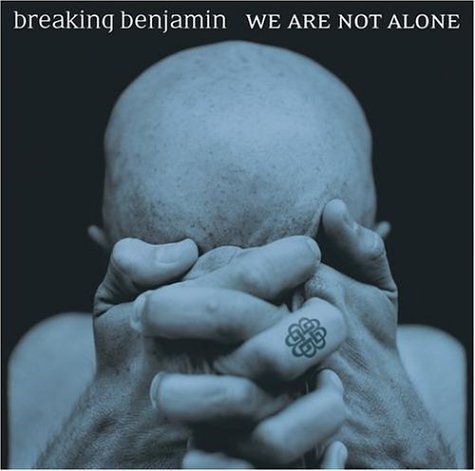 BREAKING BENJAMIN - WE ARE NOT ALONE Hot on Sale