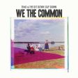 THAO & THE GET DOWN STAY DOWN - WE THE COMMON Cheap