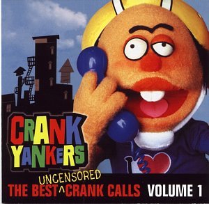 CRANK YANKERS - BEST CRANK CALLS VOLUME 1 Cheap