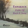 TAMARACK - FIELDS OF ROCK & SNOW Discount