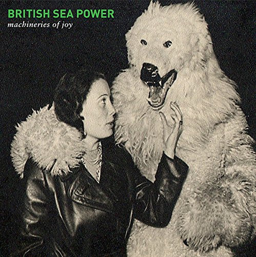 BRITISH SEA POWER - MACHINERIES OF JOY Sale