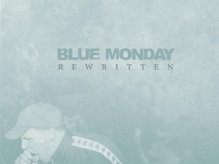 BLUE MONDAY - REWRITTEN Supply