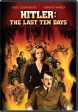 HITLER: THE LAST TEN DAYS Online now