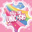 Kill The Unicorns Online Sale