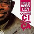 WESLEY, FRED - COMME CI COMME CA Online Hot Sale