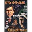 COTTER WHAT COMES AROUND Hot on Sale