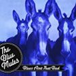 BLUE MULES - BLUES AIN T THAT BAD Online Hot Sale